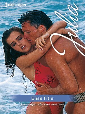 cover image of La mujer de sus sueños